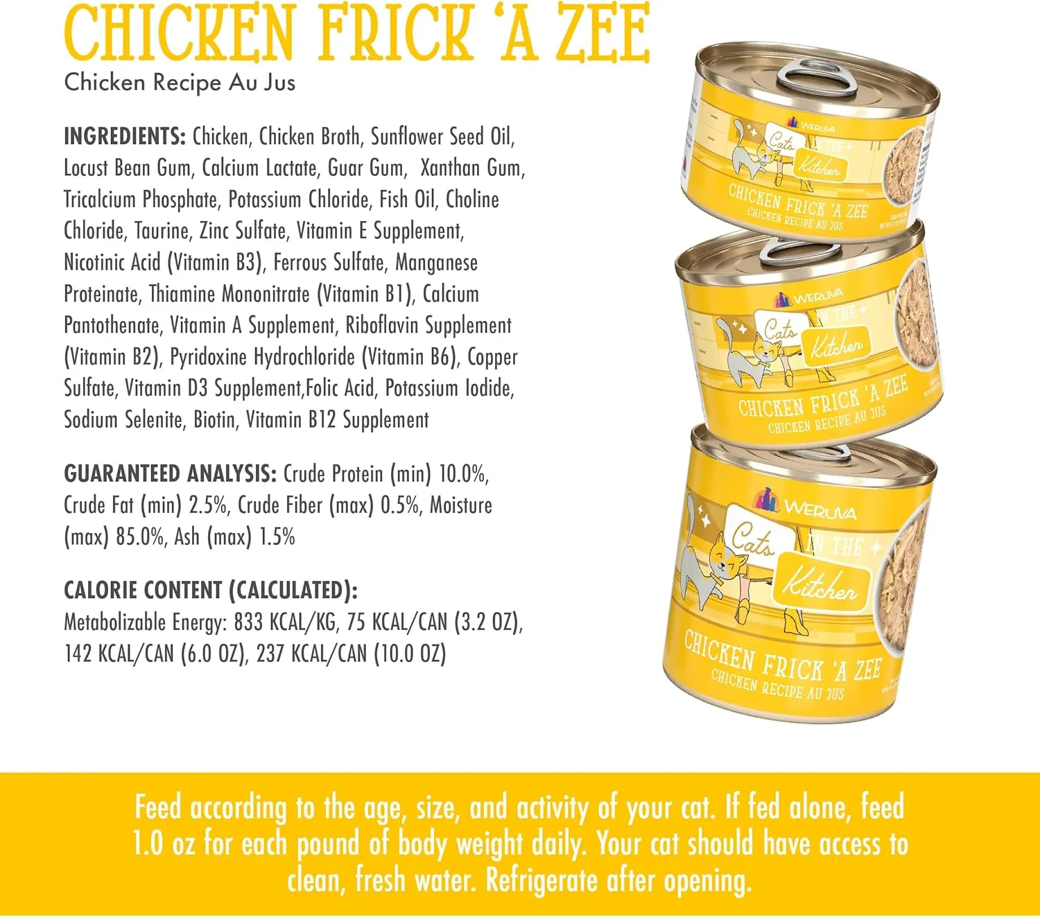 Weruva Cats in The Kitchen, Chicken Frick 'A Zee with Chicken Au Jus Cat Food, 6oz Can (Pack of 24)